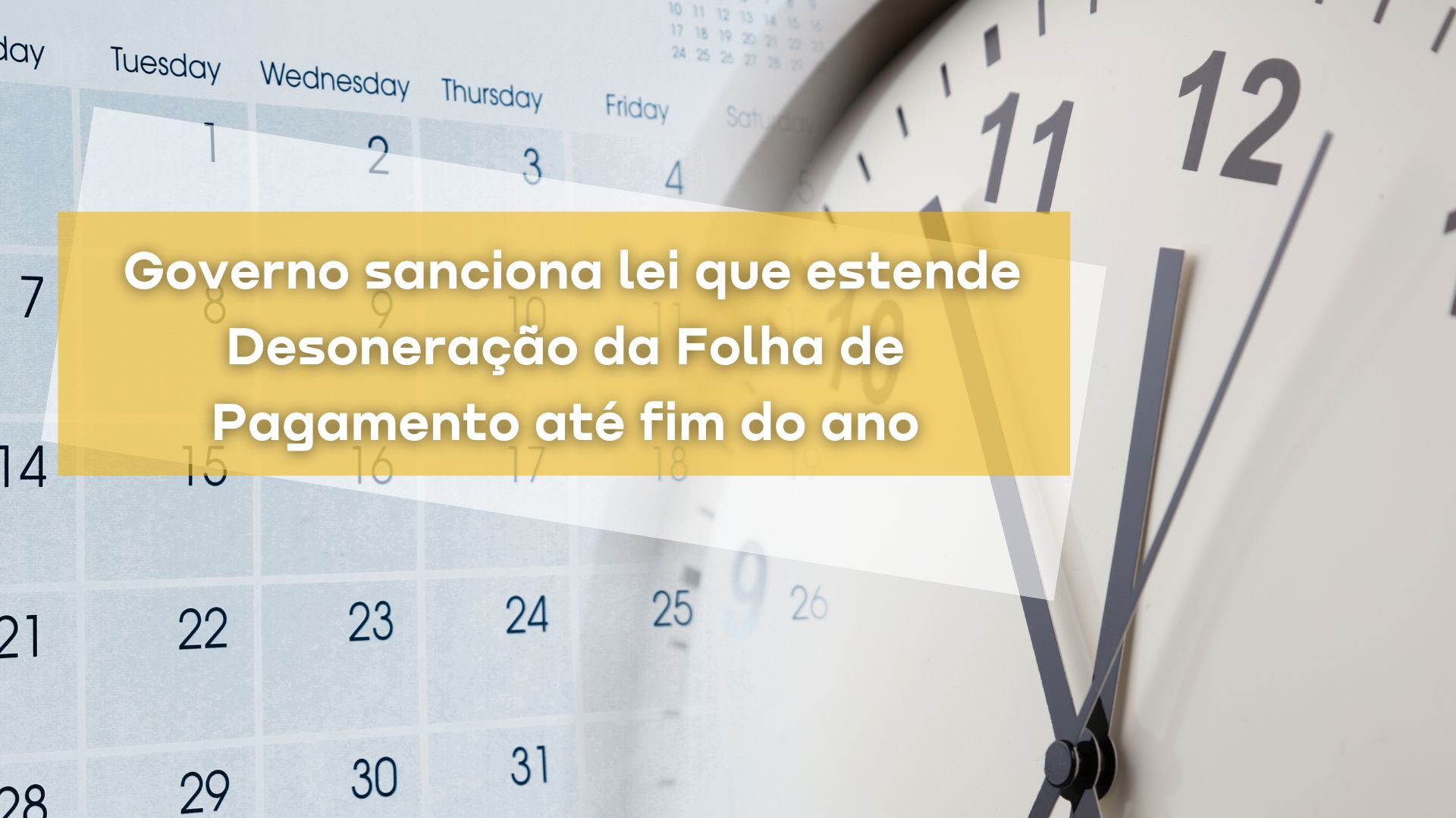 Governo Sanciona Lei Que Estende Desonera O Da Folha De Pagamento At